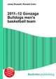 2011–12 Gonzaga Bulldogs men