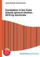 Candidates in the Cook Islands general election 2010 by electorate, Jesse Russell,Ronald Cohn 