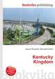Kentucky Kingdom, Jesse Russell,Ronald Cohn 