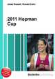 2011 Hopman Cup, Jesse Russell,Ronald Cohn 