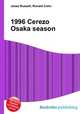 1996 Cerezo Osaka season, Jesse Russell,Ronald Cohn 