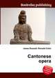 Cantonese opera, Jesse Russell,Ronald Cohn 