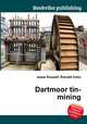 Dartmoor tin-mining, Jesse Russell,Ronald Cohn 