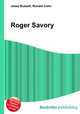 Roger Savory, Jesse Russell,Ronald Cohn 