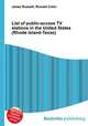 List of public-access TV stations in the United States (Rhode Island-Texas), Jesse Russell,Ronald Cohn 