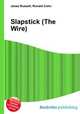 Slapstick (The Wire), Jesse Russell,Ronald Cohn 