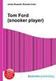 Tom Ford (snooker player), Jesse Russell,Ronald Cohn 