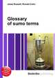 Glossary of sumo terms, Jesse Russell,Ronald Cohn 