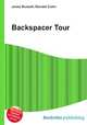 Backspacer Tour, Jesse Russell,Ronald Cohn 