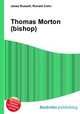 Thomas Morton (bishop), Jesse Russell,Ronald Cohn 