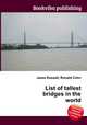 List of tallest bridges in the world, Jesse Russell,Ronald Cohn 