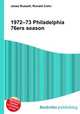 1972–73 Philadelphia 76ers season, Jesse Russell,Ronald Cohn 