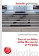 Secret societies at the University of Virginia, Jesse Russell,Ronald Cohn 