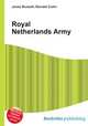 Royal Netherlands Army, Jesse Russell,Ronald Cohn 