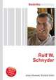 Rolf W. Schnyder, Jesse Russell,Ronald Cohn 