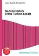 Genetic history of the Turkish people, Jesse Russell,Ronald Cohn 