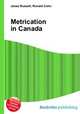Metrication in Canada, Jesse Russell,Ronald Cohn 