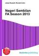 Negeri Sembilan FA Season 2013, Jesse Russell,Ronald Cohn 