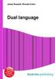 Dual language, Jesse Russell,Ronald Cohn 