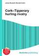 Cork–Tipperary hurling rivalry, Jesse Russell,Ronald Cohn 