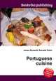 Portuguese cuisine, Jesse Russell,Ronald Cohn 