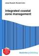Integrated coastal zone management, Jesse Russell,Ronald Cohn 