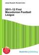 2011–12 First Macedonian Football League, Jesse Russell,Ronald Cohn 