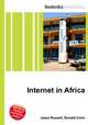 Internet in Africa, Jesse Russell,Ronald Cohn 