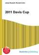 2011 Davis Cup, Jesse Russell,Ronald Cohn 