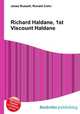 Richard Haldane, 1st Viscount Haldane, Jesse Russell,Ronald Cohn 