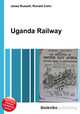 Uganda Railway, Jesse Russell,Ronald Cohn 