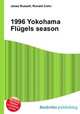 1996 Yokohama Flugels season, Jesse Russell,Ronald Cohn 