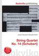 String Quartet No. 14 (Schubert), Jesse Russell,Ronald Cohn 
