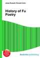 History of Fu Poetry, Jesse Russell,Ronald Cohn 