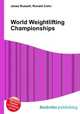 World Weightlifting Championships, Jesse Russell,Ronald Cohn 