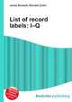 List of record labels: I–Q, Jesse Russell,Ronald Cohn 