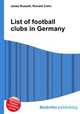List of football clubs in Germany, Jesse Russell,Ronald Cohn 