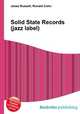 Solid State Records (jazz label), Jesse Russell,Ronald Cohn 