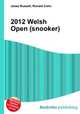2012 Welsh Open (snooker), Jesse Russell,Ronald Cohn 