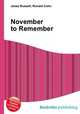 November to Remember, Jesse Russell,Ronald Cohn 