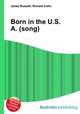 Born in the U.S.A. (song), Jesse Russell,Ronald Cohn 