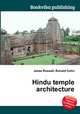 Hindu temple architecture, Jesse Russell,Ronald Cohn 