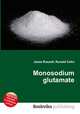 Monosodium glutamate, Jesse Russell,Ronald Cohn 