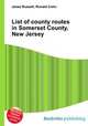 List of county routes in Somerset County, New Jersey, Jesse Russell,Ronald Cohn 