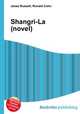 Shangri-La (novel), Jesse Russell,Ronald Cohn 
