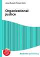 Organizational justice, Jesse Russell,Ronald Cohn 