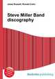 Steve Miller Band discography, Jesse Russell,Ronald Cohn 
