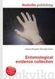 Entomological evidence collection, Jesse Russell,Ronald Cohn 