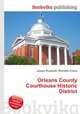 Orleans County Courthouse Historic District, Jesse Russell,Ronald Cohn 