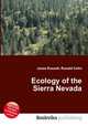 Ecology of the Sierra Nevada, Jesse Russell,Ronald Cohn 